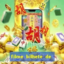 filme bilhete de loteria completo dublado